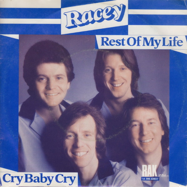 Racey - Rest Of My Life 1980